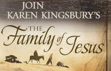 The Family of Jesus Online Bible Study with Karen Kingsbury