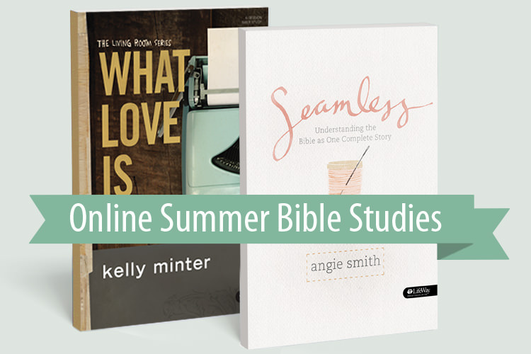 summer bible study, online bible studies, what love is, seamless