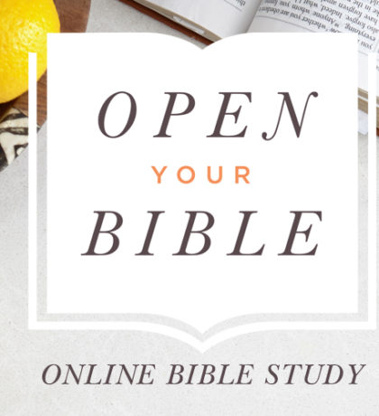 Open Your Bible Online Bible Study | Sign Up!
