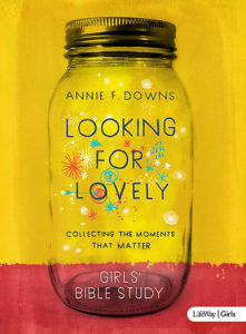Cover of Looking for Lovely for Teen Girls by Annie F. Downs