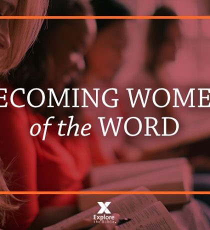 Becoming Women of the Word: How to Study God's Word in Context