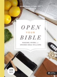 Cover of Open Your Bible by Raechel Myers and Amanda Bible Williams