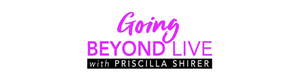 Going Beyond Live with Priscilla Shirer Logo