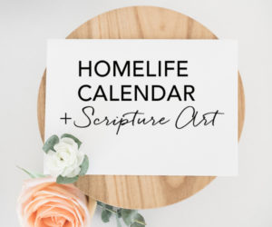 Homelife calendar and scripture art