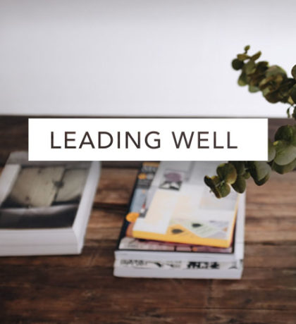 Leading Well: Leading With Style