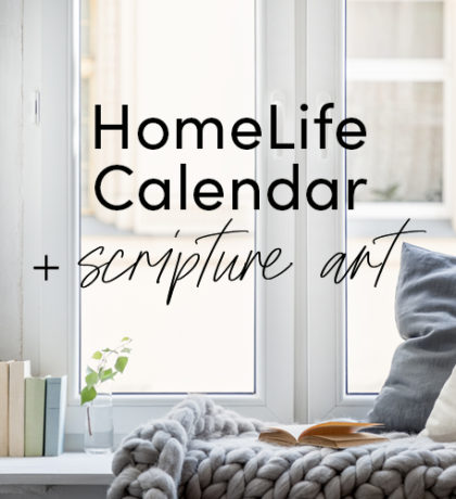 HomeLife Family Time Calendar & Scripture Art | October 2021