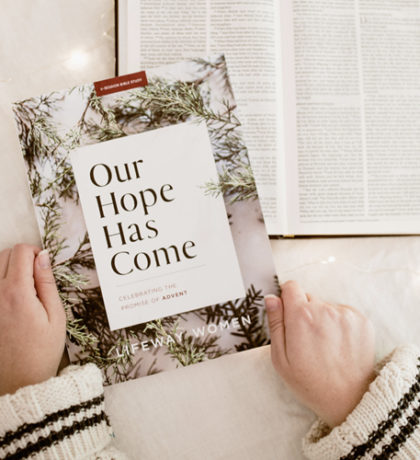 Our Hope Has Come Advent Study | Read an Excerpt