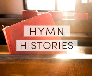 Hymn Histories