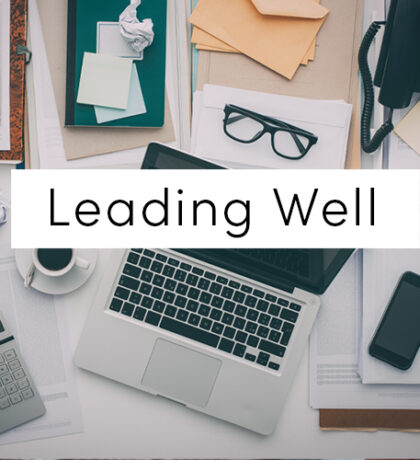 Leading Well | Avoiding Burnout as a Leader