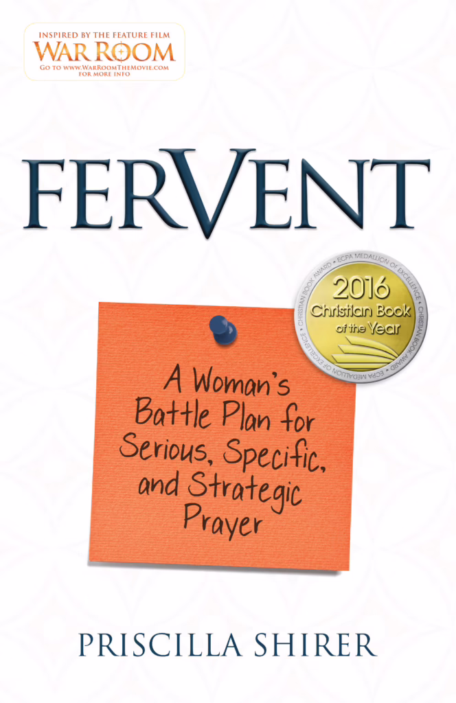 Fervent book by Priscilla Shirer